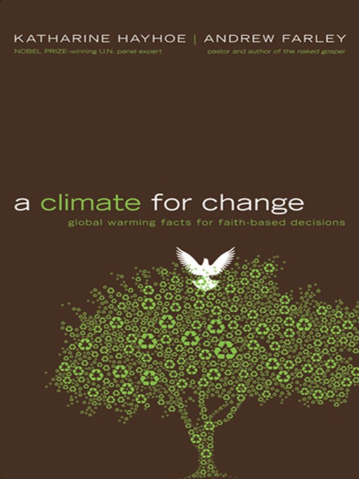 Title details for A Climate for Change by Katharine Hayhoe - Available